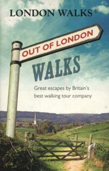 Paperback Out of London Walks: Great Escapes by Britain's Best Walking Tour Book