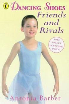 Hardcover Dancing Shoes 3: Friends and Rivals Book