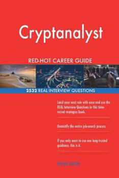 Paperback Cryptanalyst RED-HOT Career Guide; 2532 REAL Interview Questions Book