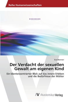Paperback Der Verdacht der sexuellen Gewalt am eigenen Kind [German] Book