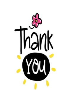 Thank You: Smile Design pocket Notebook Journal Composition Book and Diary for Girls and Boys - cute Unique Gift Idea Sketchbook for your Partner Lover Wife Husband