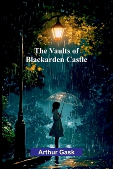 Paperback The Vaults of Blackarden Castle Book