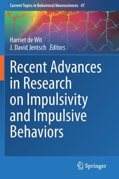 Paperback Recent Advances in Research on Impulsivity and Impulsive Behaviors Book