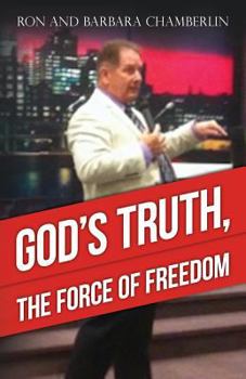 Paperback GOD'S TRUTH, The Force of Freedom Book