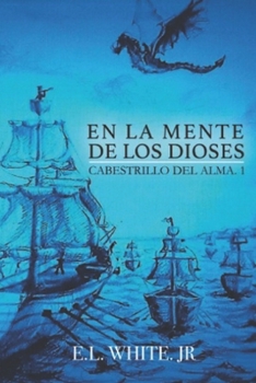 Paperback En La Mente de Los Dioses: Cabestrillo del Alma [Spanish] Book