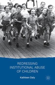 Hardcover Redressing Institutional Abuse of Children Book