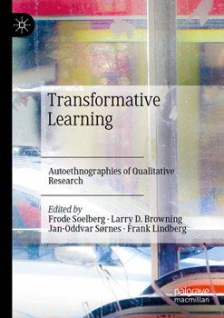 Paperback Transformative Learning: Autoethnographies of Qualitative Research Book