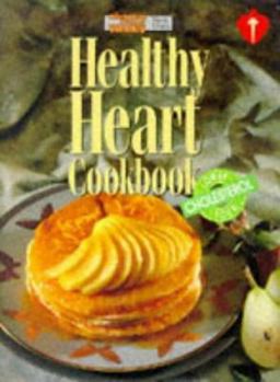 Healthy heart cookbook - Book  of the Women's Weekly