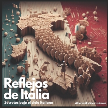 Reflejos de Italia.: Secretos bajo el cielo Italiano. (Echoes of the Past) (Spanish Edition)