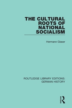 Paperback The Cultural Roots of National Socialism Book