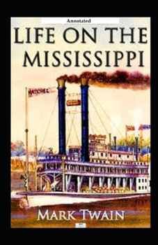 Paperback Life on the Mississippi Annotated Book