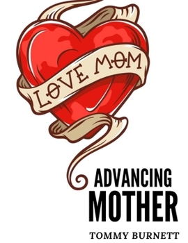 Paperback Advancing Mother Book