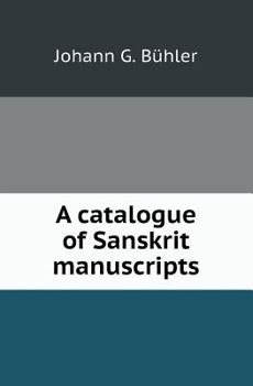 Paperback A Catalogue of Sanskrit Manuscripts Book