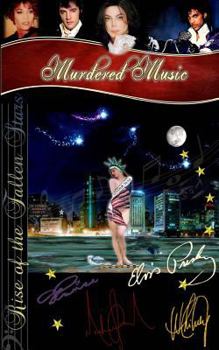Paperback Murdered Music: The Rise of the Fallen Stars Book