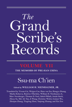 Hardcover The Grand Scribe's Records, Volume VII: The Memoirs of Pre-Han China Book