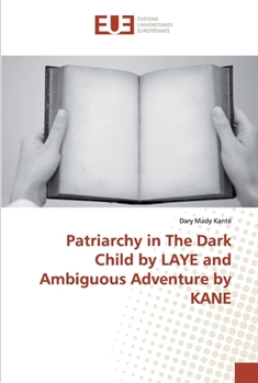 Paperback Patriarchy in The Dark Child by LAYE and Ambiguous Adventure by KANE Book