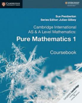 Paperback Cambridge International as & a Level Mathematics: Pure Mathematics 1 Coursebook Book