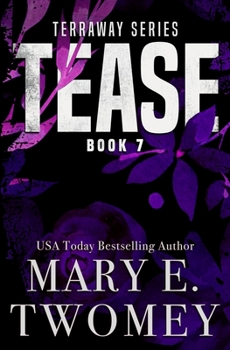 Tease - Book #7 of the Terraway