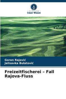 Freizeitfischerei - Fall Rajova-Fluss (German Edition)
