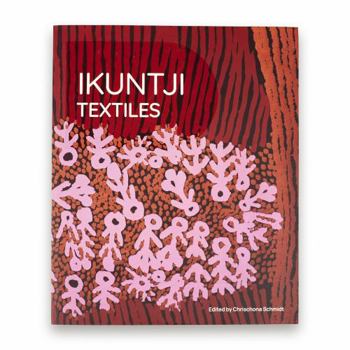 Paperback Ikuntji Textiles Book