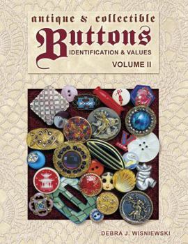 Hardcover Antique & Collectible Buttons, Volume II: Identification & Values Book