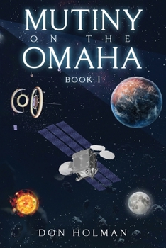 Paperback Mutiny on the Omaha (Book 1) Book