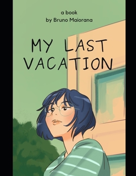 Paperback My Last Vacation Book