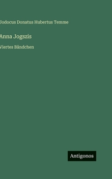 Hardcover Anna Jogszis: Viertes Bändchen [German] Book