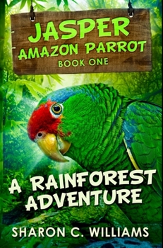 Hardcover A Rainforest Adventure: Premium Hardcover Edition Book