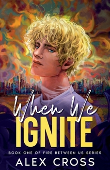 Paperback When We Ignite: Book One Book