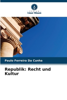 Republik: Recht und Kultur (German Edition)