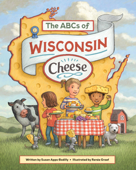 Hardcover The ABCs of Wisconsin Cheese Book