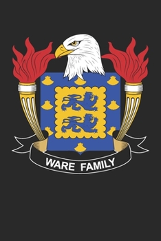 Ware: Ware Coat of Arms and Family Crest Notebook Journal (6 x 9 - 100 pages)