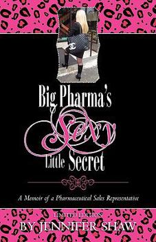 Paperback Big Pharma's Sexy Little Secret Book