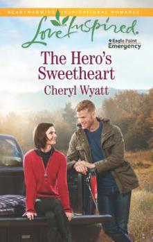 The Hero's Sweetheart - Book #4 of the Eagle Point Emergency