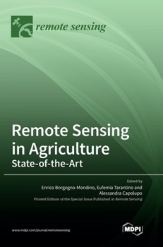 Hardcover Remote Sensing in Agriculture: State-of-the-Art Book
