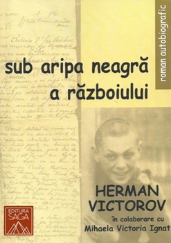 Paperback Sub aripa neagră a războiului [Romanian] Book