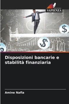 Disposizioni bancarie e stabilità finanziaria (Italian Edition)