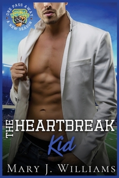 The Heartbreak Kid - Book #4 of the One Pass Away: A New Season