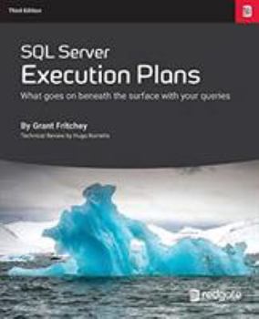 Paperback SQL Server Execution Plans: Third Edition Book