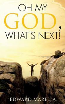 Paperback Oh My God, What's Next! Book