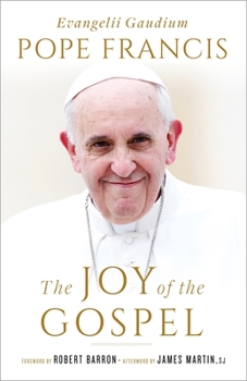 Hardcover The Joy of the Gospel: Evangelii Gaudium Book