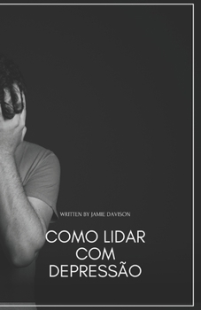 Como Lidar Com Depressão