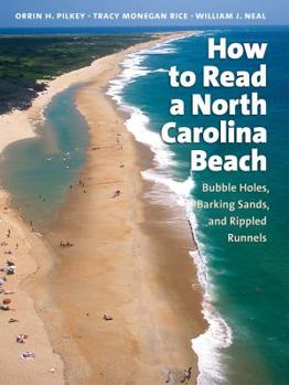 How to Read a North Carolina Beach: Bubble Holes, Barking Sands, and Rippled Runnels - Book  of the Southern Gateways Guides