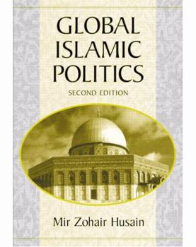 Paperback Global Islamic Politics (2nd Edition) Book