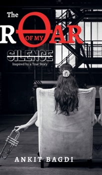 Hardcover The Roar of My Silence Book