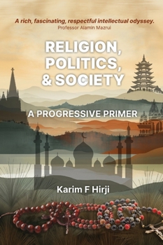 Hardcover Religion, politics and society: a progressive primer Book