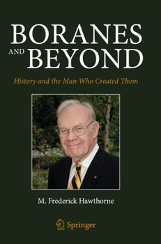 Paperback Boranes and Beyond: History and the Man Who Created Them Book