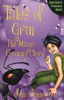Hardcover Tales of Grin: The Magic Opening Chord Book