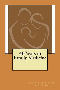 Paperback 40 Years in Family Medicine Book